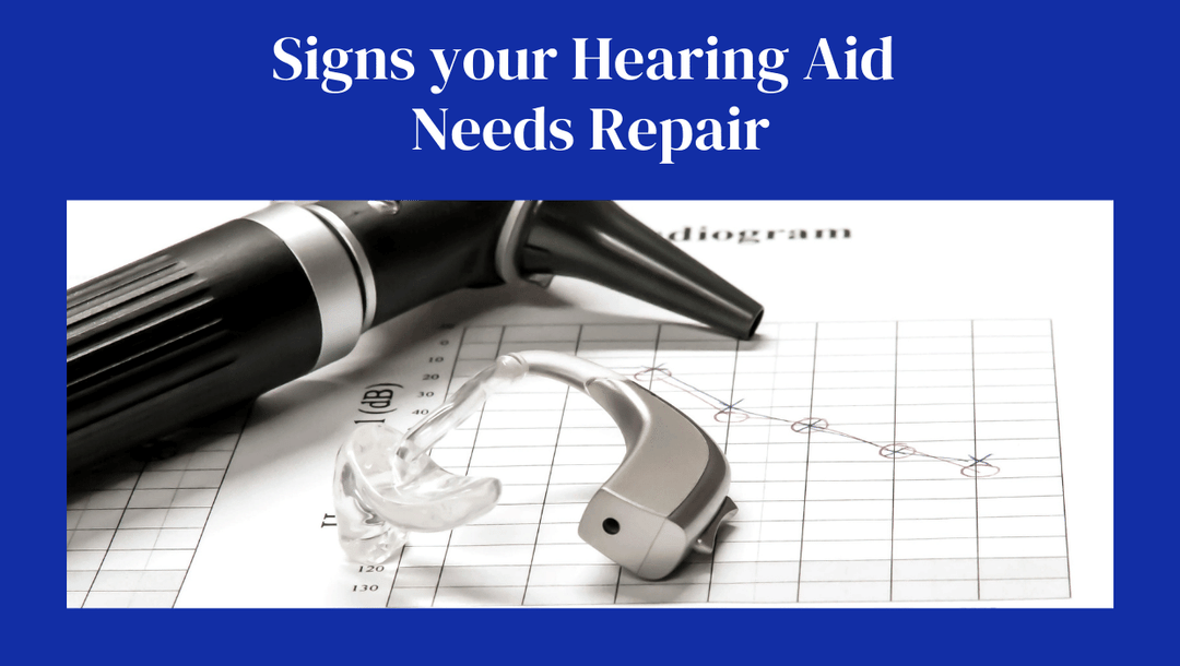Signs That Your Hearing Aids Need Repair
